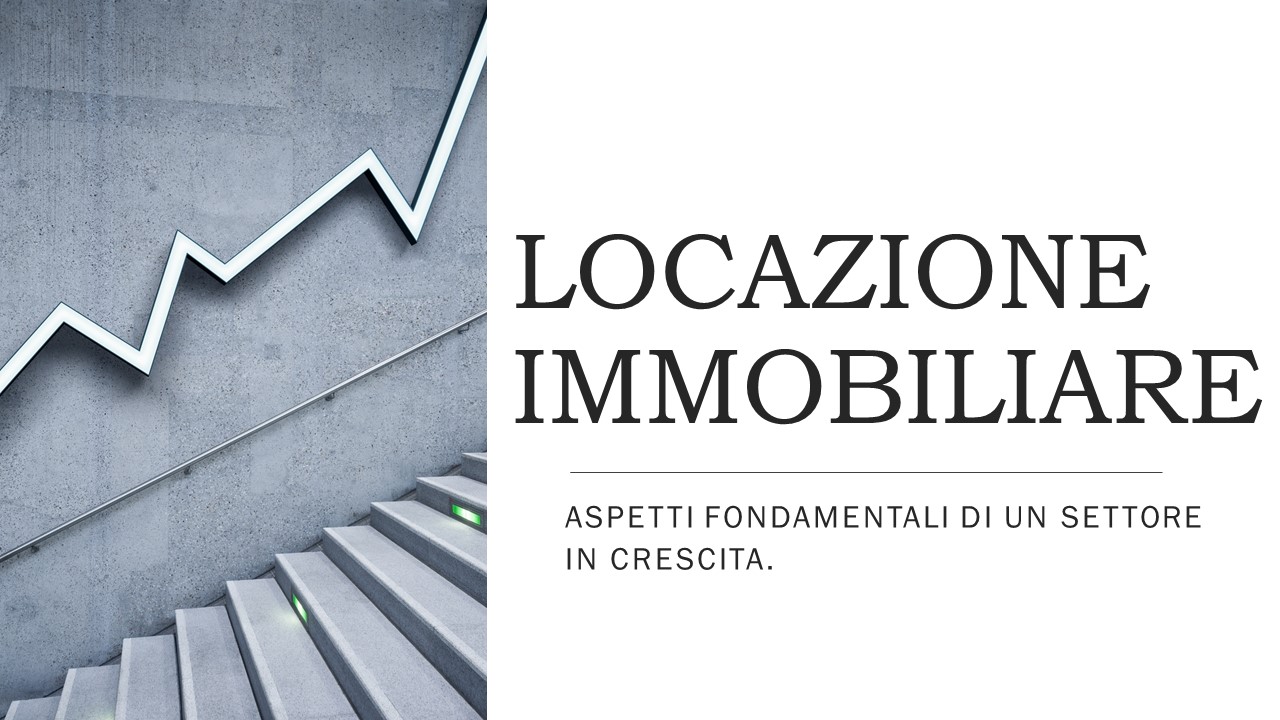 LA LOCAZIONE IMMOBILIARE